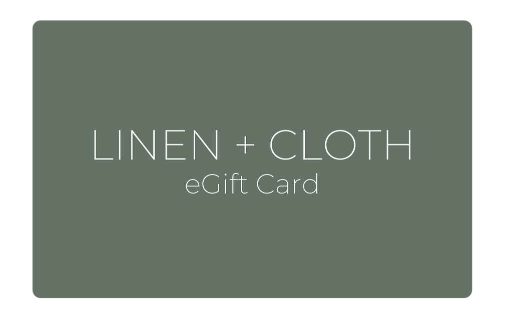 Linen + Cloth eGift Card